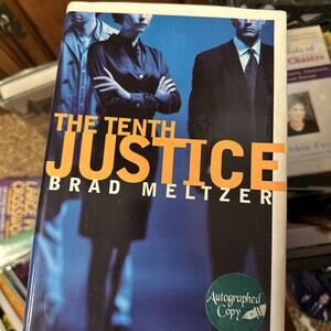 The Tenth‎ Justice by Brad Meltzer *Signed*